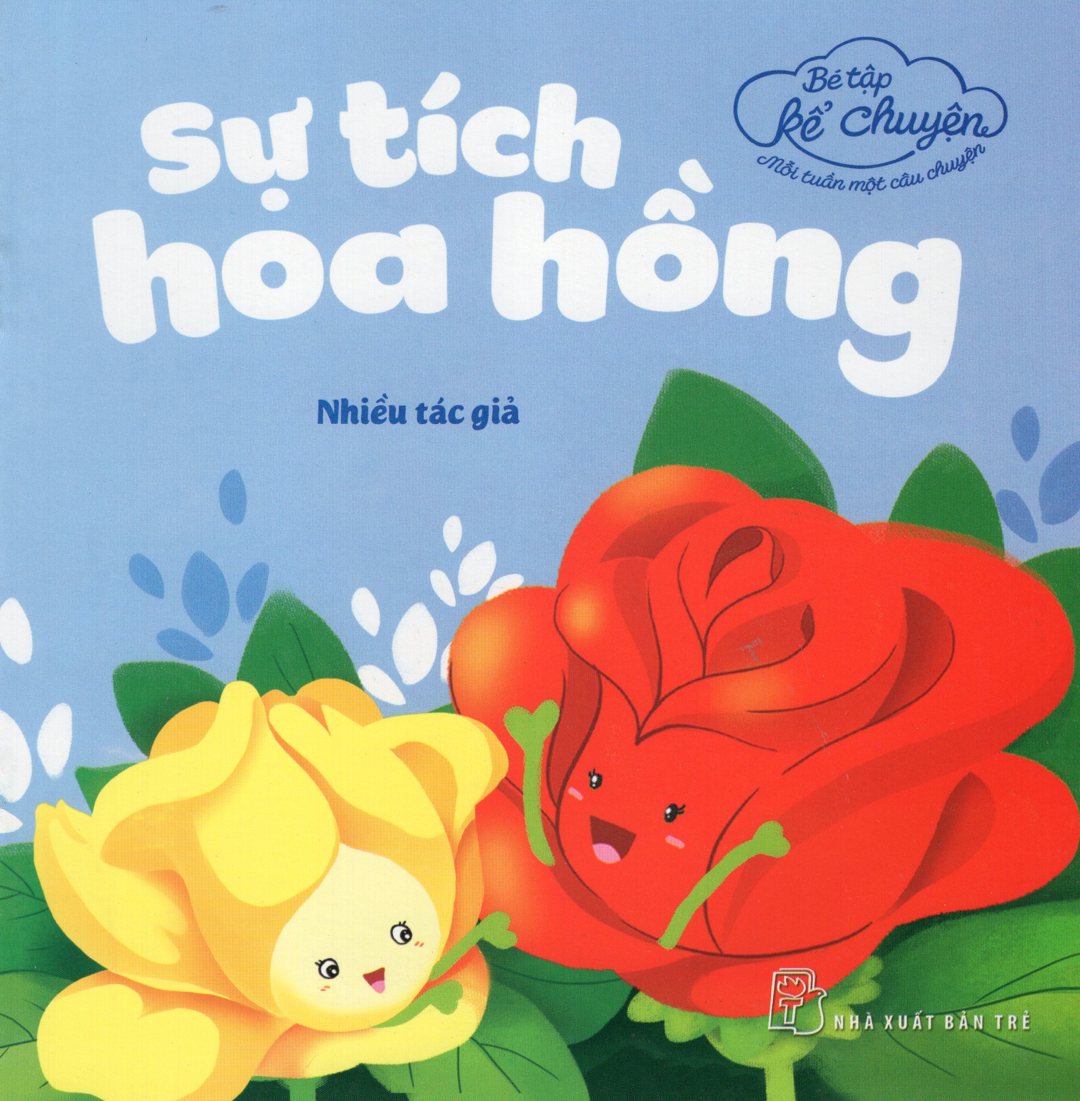 Bé Tập Kể Chuyện - Sự Tích Hoa Hồng