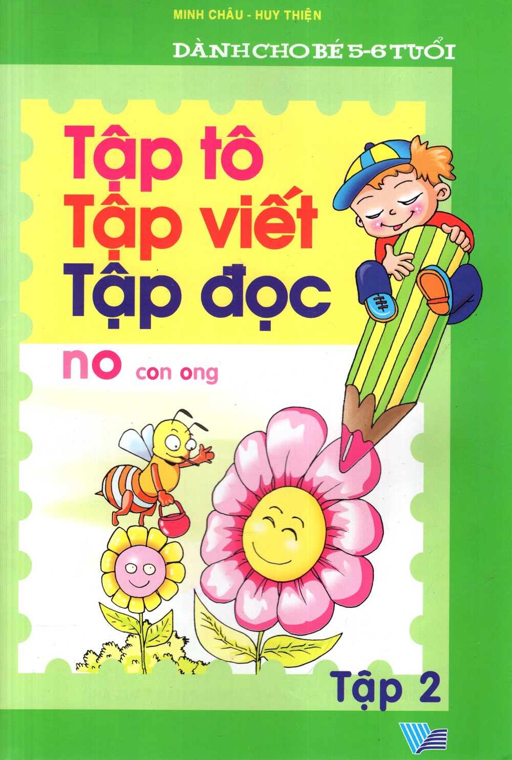 Tập Tô - Tập Viết - Tập Đọc (Tập 2) (Dành Cho Bé 5 - 6 Tuổi)