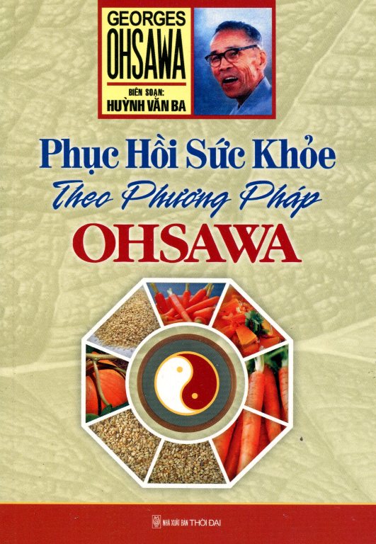 Phục Hồi Sức Khoẻ Theo Phương Pháp Ohsawa