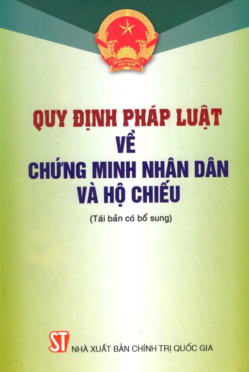 Quy Định Pháp Luật Về Chứng Minh Nhân Dân Và Hộ Chiếu