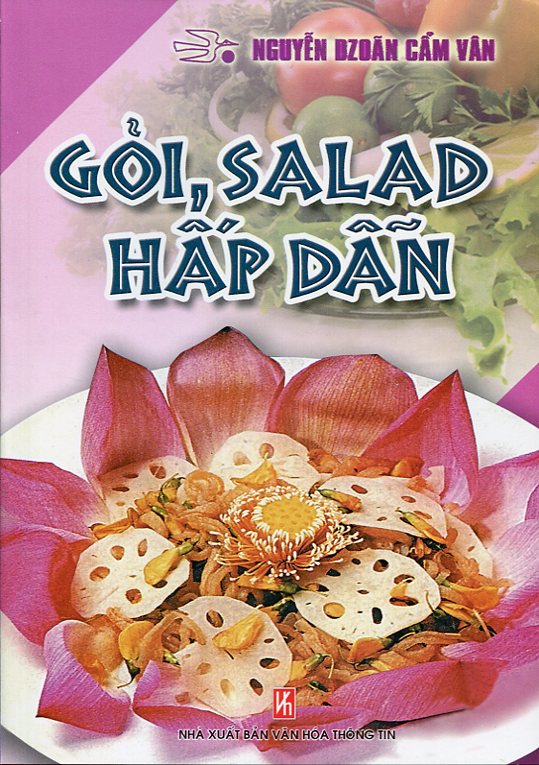 Gỏi, Salad Hấp Dẫn (Tái Bản)