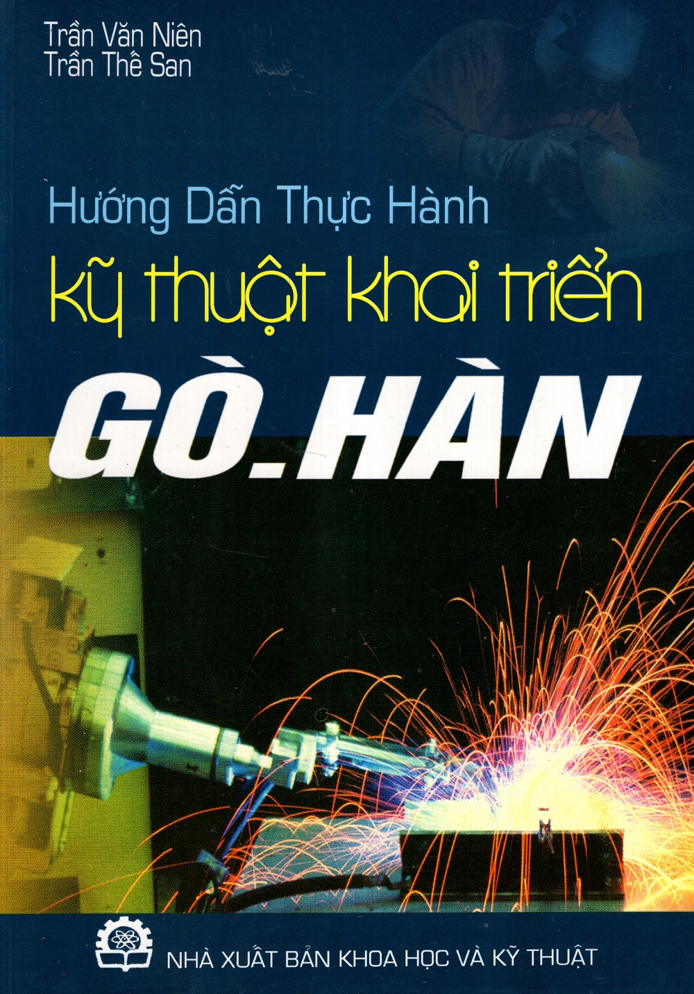 Hướng Dẫn Thực Hành Kỹ Thuật Khai Triển Gò - Hàn