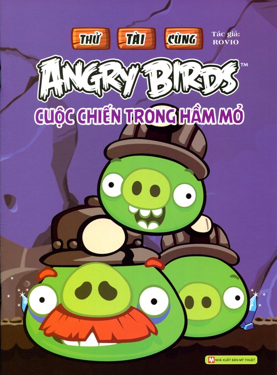 Thử Tài Cùng Angry Birds - Cuộc Chiến Trong Hầm Mỏ