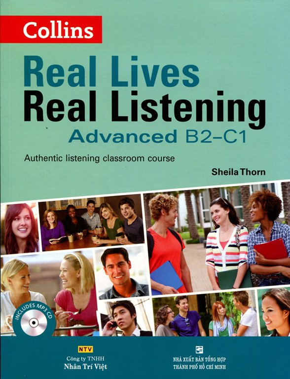 Real Lives Real Listening Advanced B2 - C1 (Kèm CD)