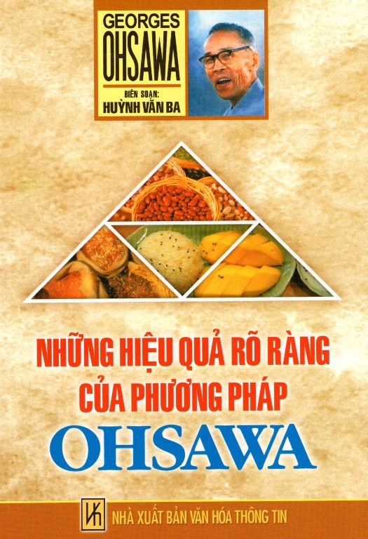 Những Hiệu Quả Rõ Ràng Của Phương Pháp Ohsawa (Tái Bản)