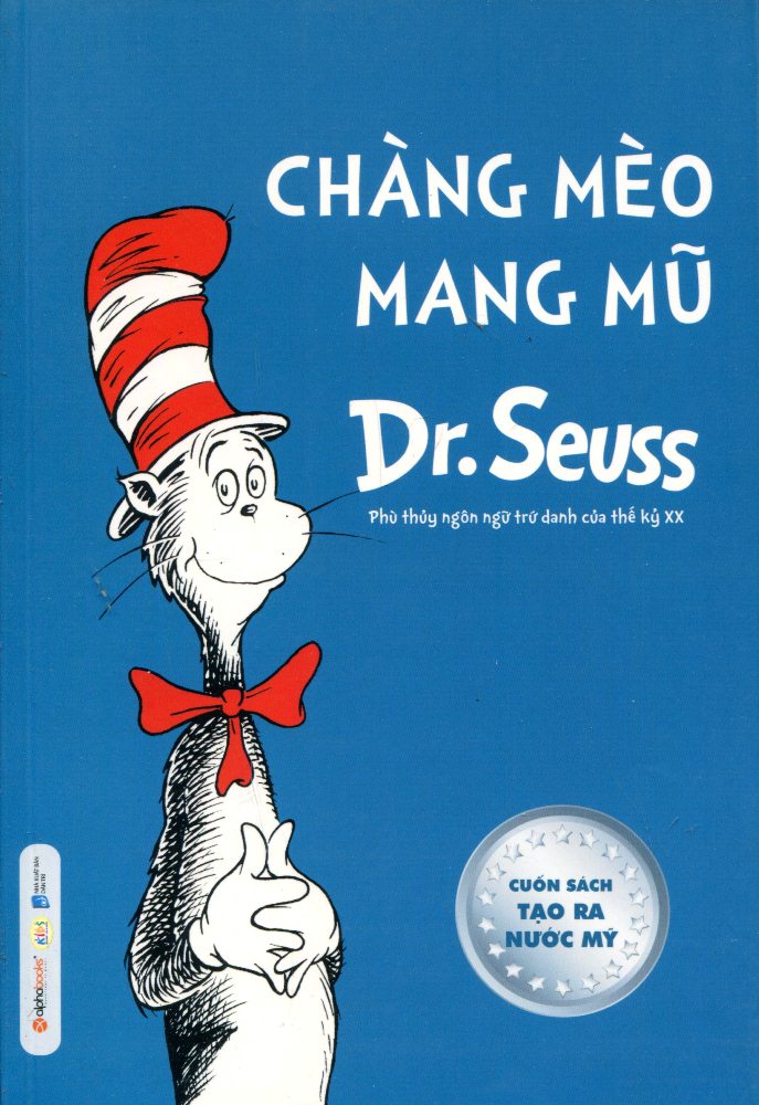Dr. Seuss - Chàng Mèo Mang Mũ