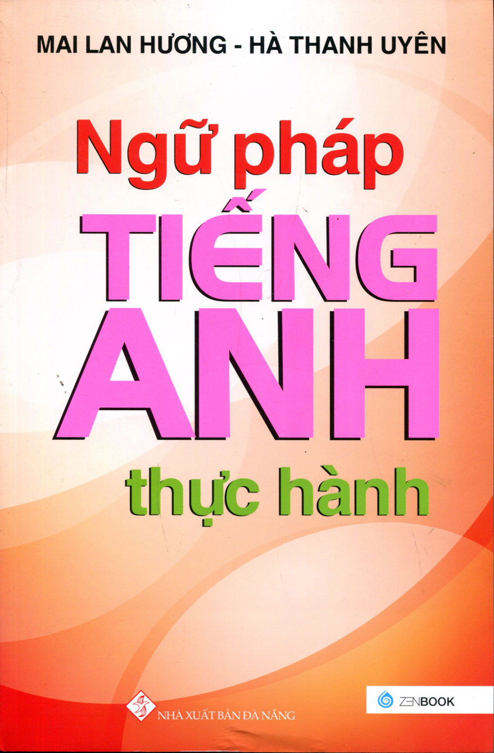 Ngữ Pháp Tiếng Anh Thực Hành
