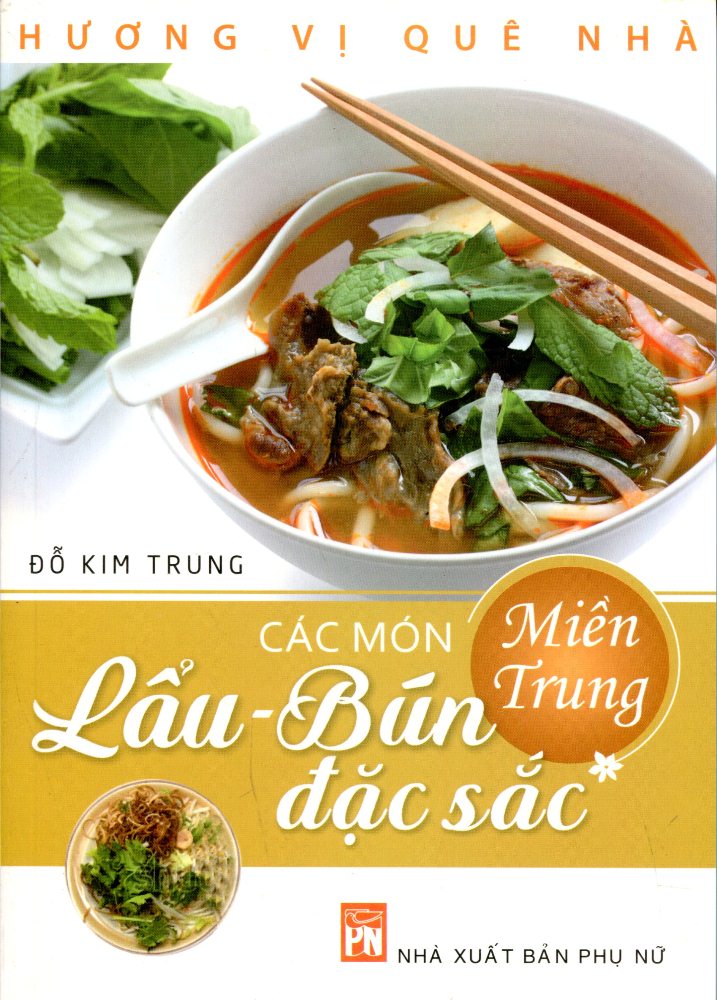 Các Món Lẩu - Bún Đặc Sắc Miền Trung