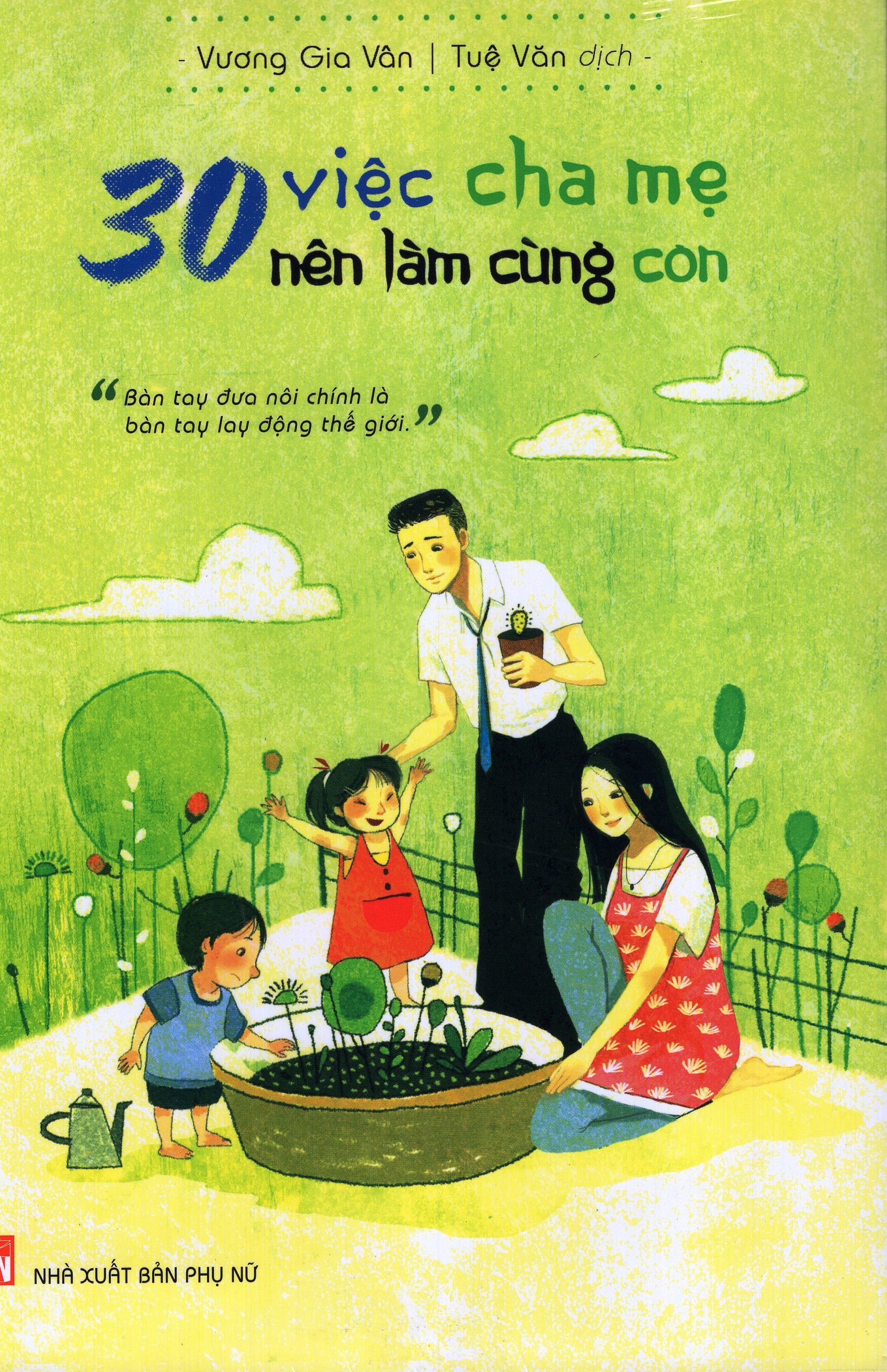 30 Việc Cha Mẹ Nên Làm Cùng Con