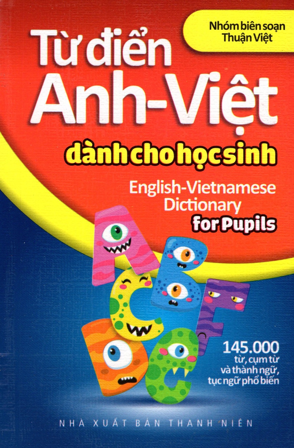 Từ Điển Anh - Việt Dành Cho Học Sinh