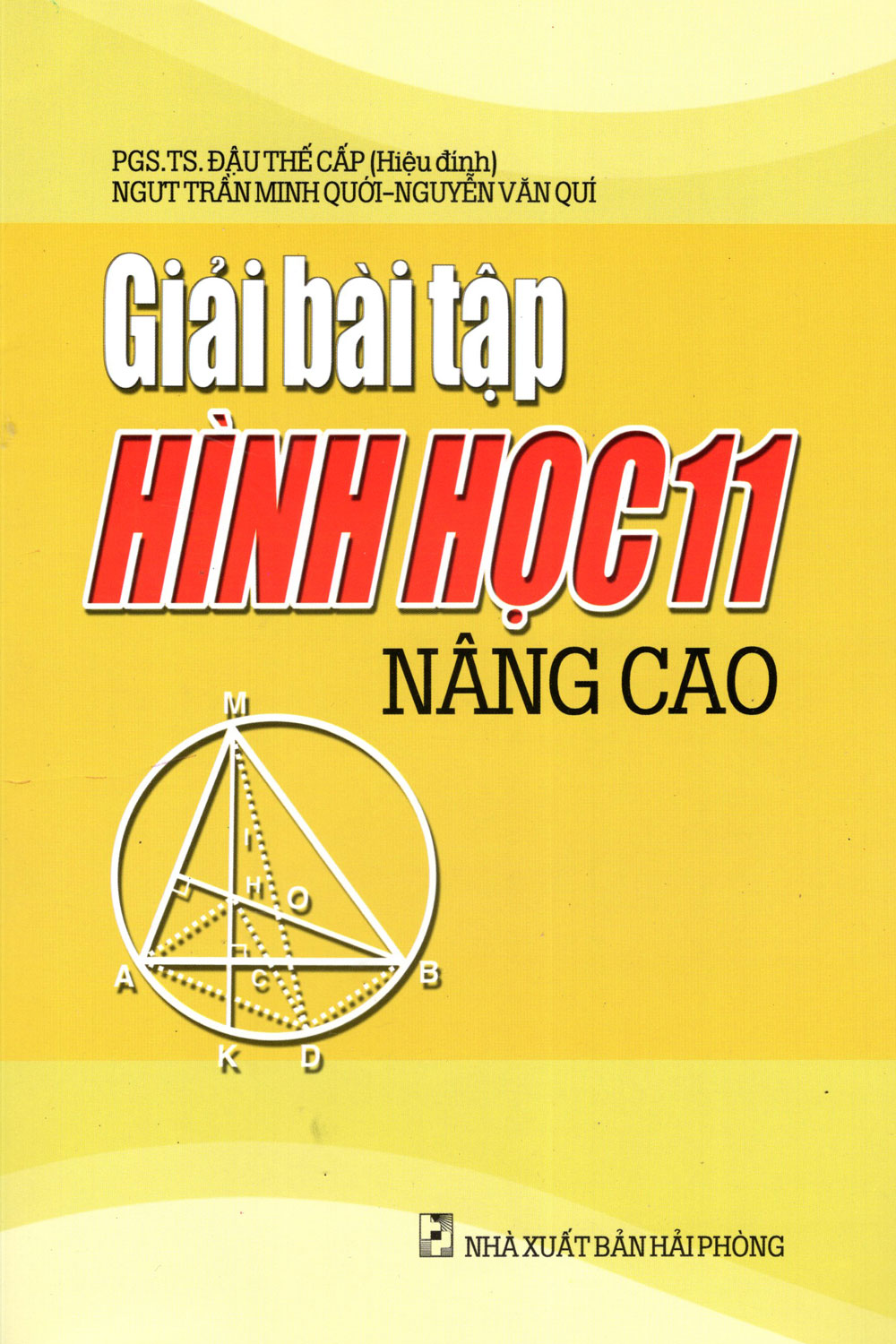 Giải Bài Tập Hình Học Lớp 11 (Nâng Cao) (2013)