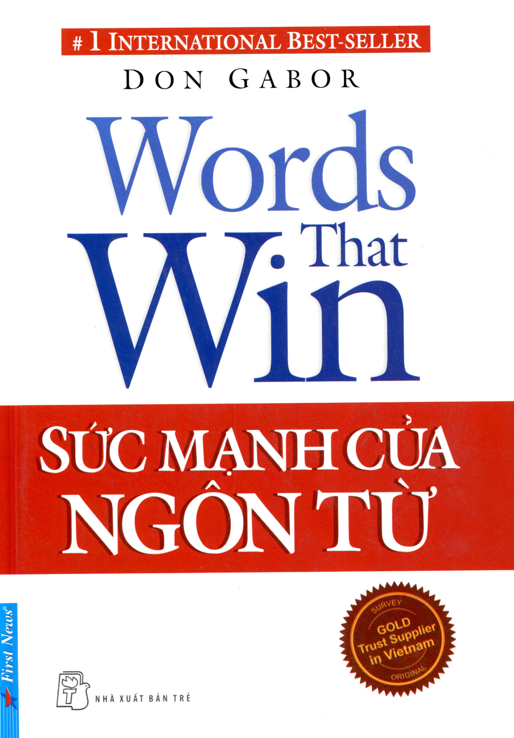 Sức Mạnh Của Ngôn Từ (Tái Bản)