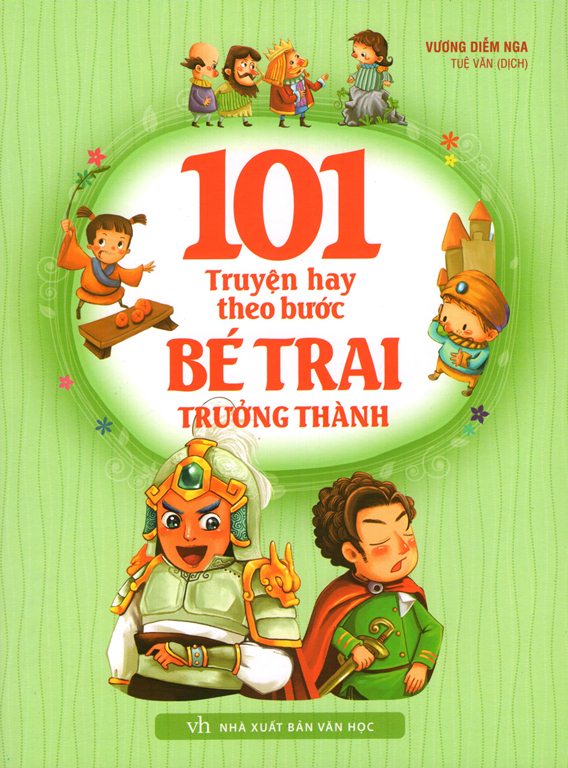 101 Truyện Hay Theo Bước Bé Trai Trưởng Thành