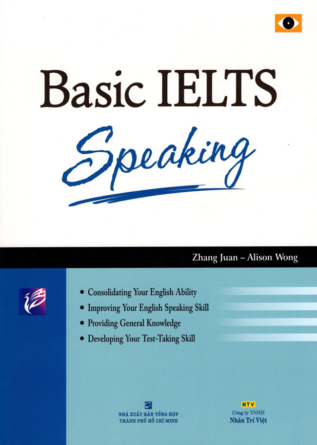 Basic IELTS Speaking (Tái Bản 2015) (Kèm CD Hoặc File MP3)