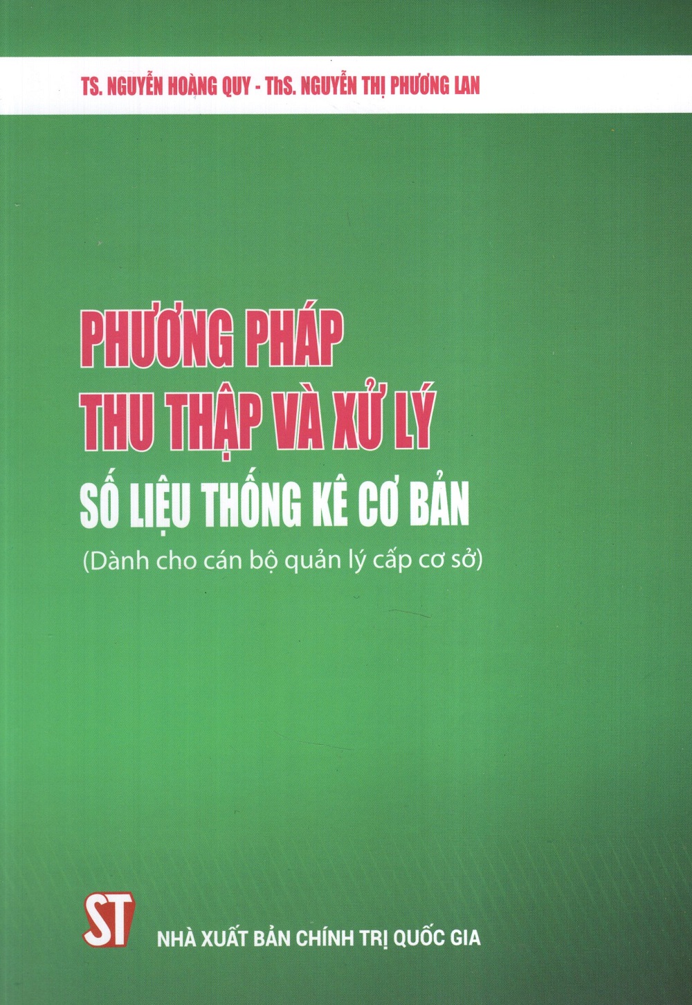 Phương Pháp Thu Thập Và Xử Lý Số Liệu Thống Kê Cơ Bản