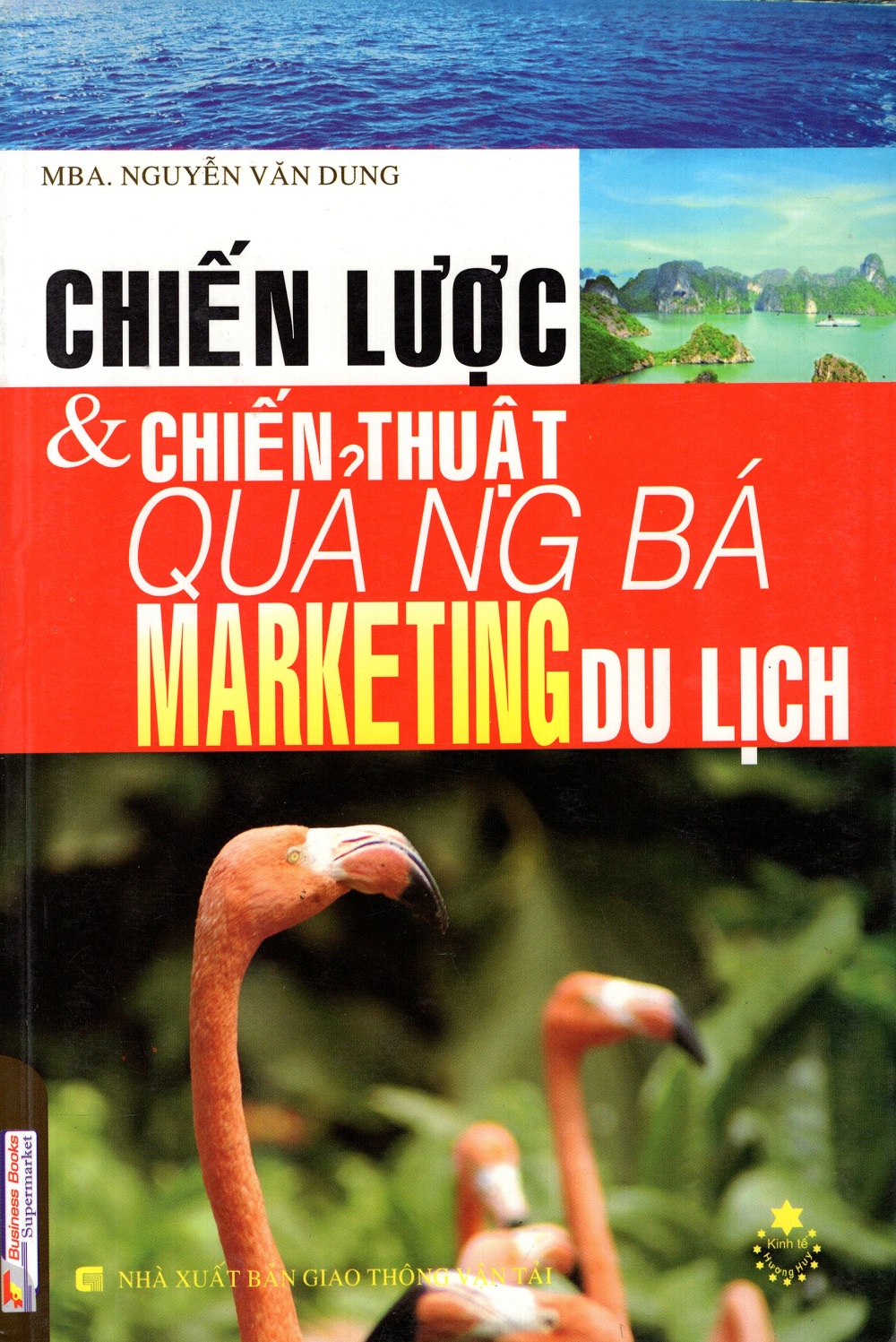 Chiến Lược &amp; Chiến Thuật Quảng Bá Marketing Du Lịch