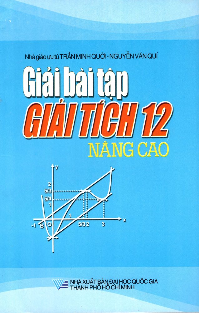 Giải Bài Tập Giải Tích Lớp 12 (Nâng Cao) (2015)