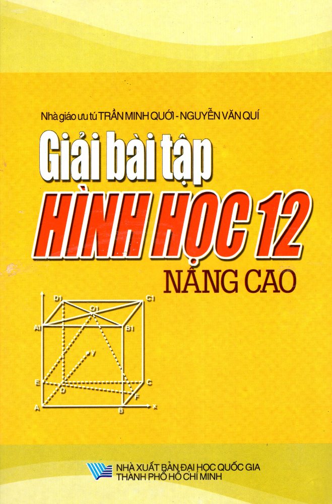 Giải Bài Tập Hình Học Lớp 12 (Nâng Cao) (2014)