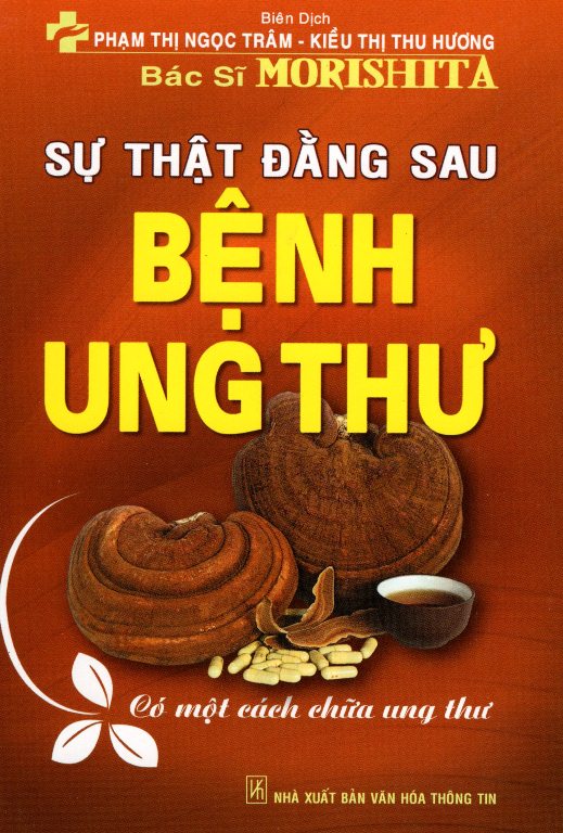 Sự Thật Đằng Sau Bệnh Ung Thư