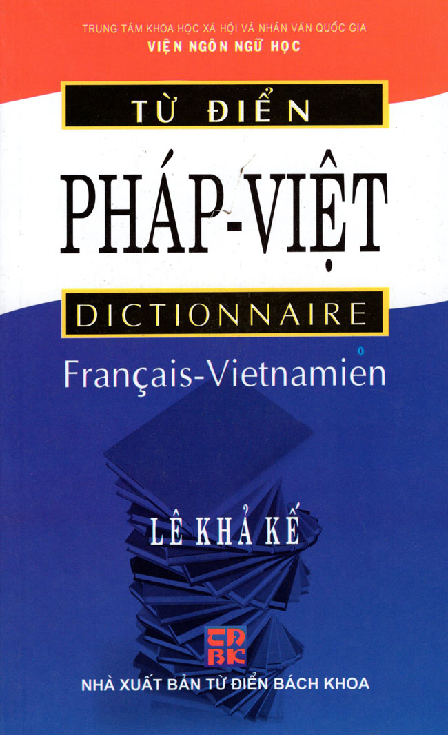 Từ Điển Pháp - Việt (Tái Bản 2015)