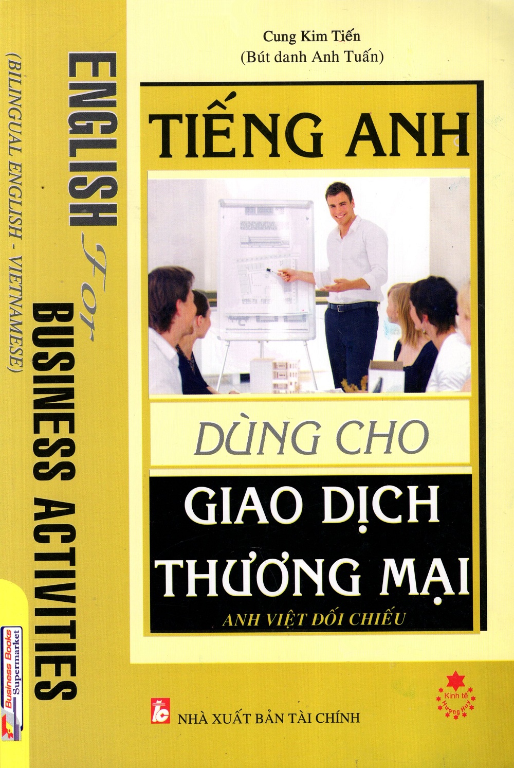 Tiếng Anh Dùng Cho Giao Dịch Thương Mại (Anh - Việt Đối Chiếu)