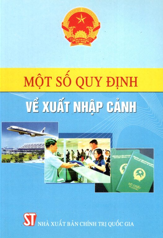 Một Số Quy Định Về Xuất Nhập Cảnh