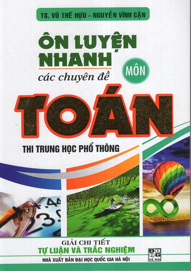 Ôn Luyện Nhanh Các Chuyên Đề Môn Toán