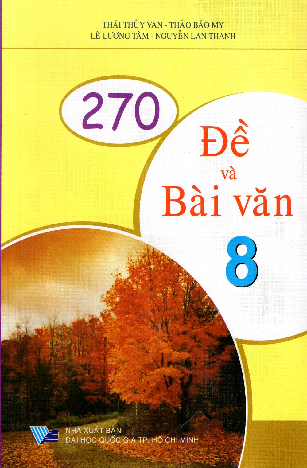 270 Đề Và Bài Văn Lớp 8