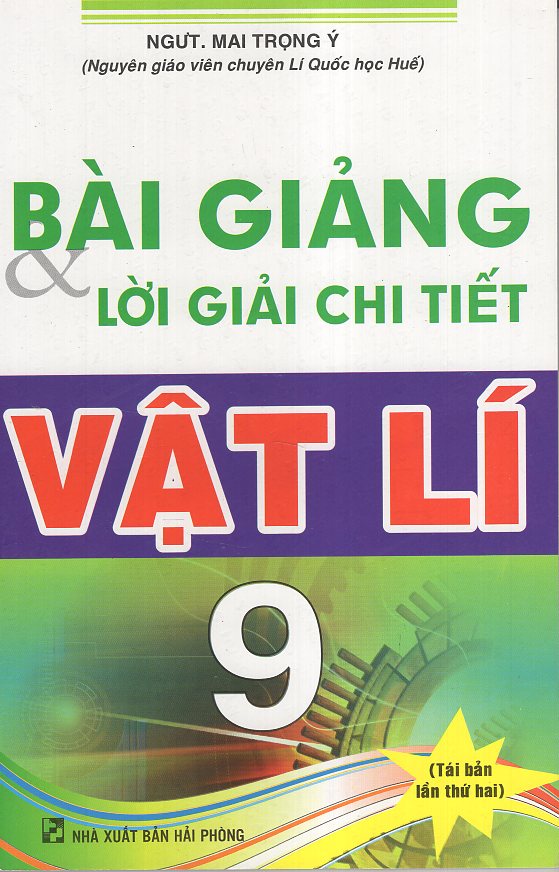 Bài Giảng &amp; Lời Giải Chi Tiết Vật Lí 9