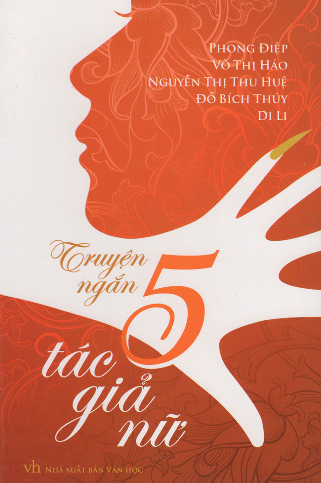 4980645795621,62_2817669,85000,tiki.vn,Truyen-Ngan-5-Tac-Gia-Nu-62_2817669,Truyện Ngắn 5 Tác Giả Nữ Truyện Ngắn 5 Tác Giả Nữ