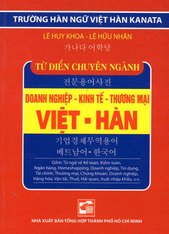 9786045804629,62_142451,35000,tiki.vn,Tu-Dien-Viet-Han-Chuyen-Nganh-Doanh-Nghiep-Kinh-Te-Thuong-Mai-Sach-Bo-Tui-62_142451,Từ Điển Việt - Hàn (Chuyên Ngành Doanh Nghiệp - Kinh Tế - Thương Mại) (Sách Bỏ Túi) Từ Điển Việt - Hàn (Chuyên Ngành Doanh Nghiệp - Kinh Tế - Thương Mại) (Sách Bỏ Túi)