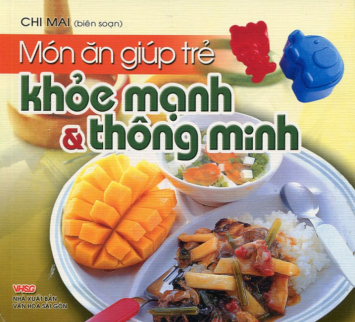 Món Ăn Giúp Trẻ- Khỏe Mạnh Và Thông Minh