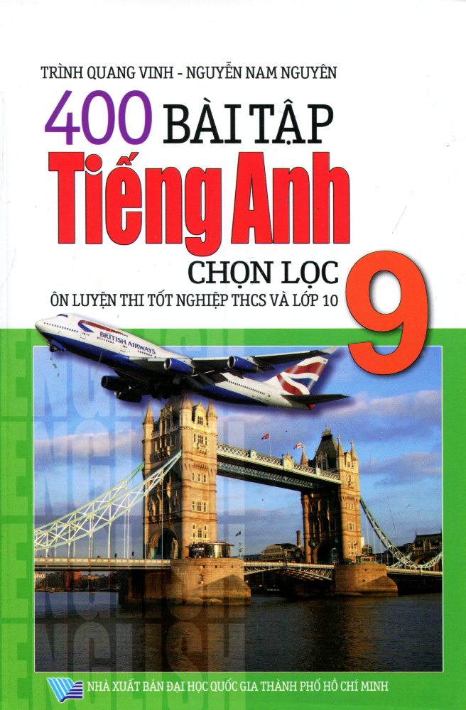 400 Bài Tập Tiếng Anh Chọn Lọc Lớp 9