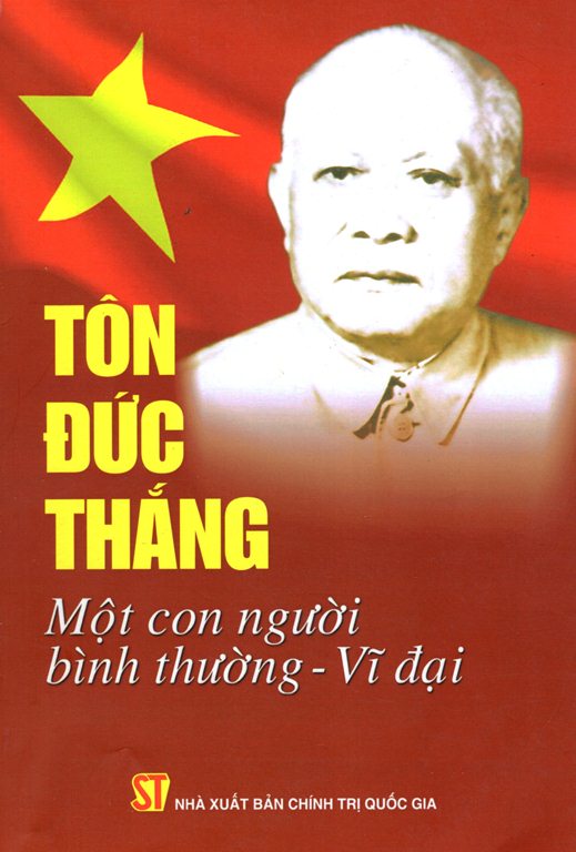 Tôn Đức Thắng - Một Con Người Bình Thường, Vĩ Đại