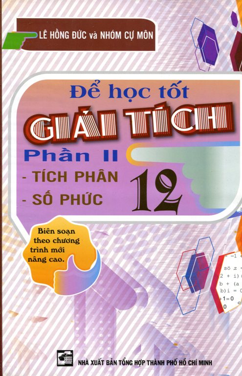 Để Học Tốt Giải Tích Lớp 12 (Phần II)