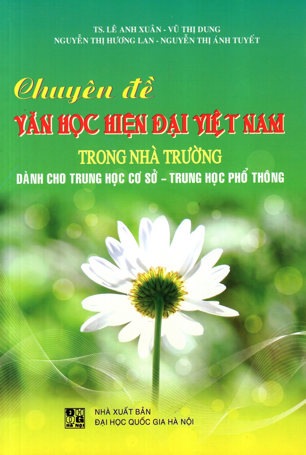 Chuyên Đề Văn Học Hiện Đại Việt Nam Trong Nhà Trường