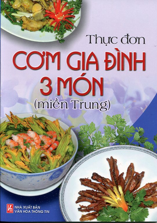 Thực Đơn Cơm Gia Đình 3 Món (miền Trung)
