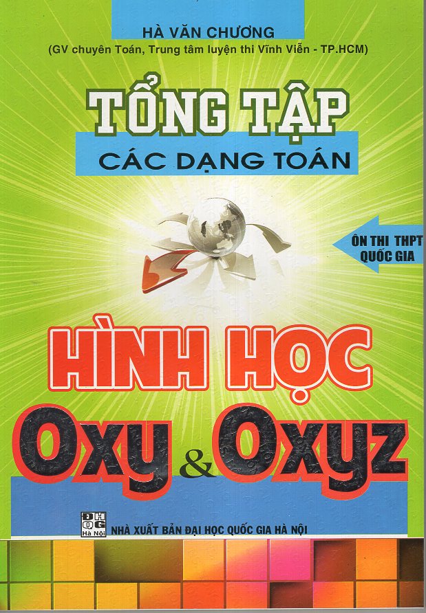 Tổng Tập Các Dạng Toán Hình Học Oxy Và Oxyz