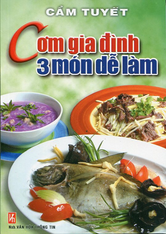 Cơm Gia Đình 3 Món Dễ Làm (Tái Bản)