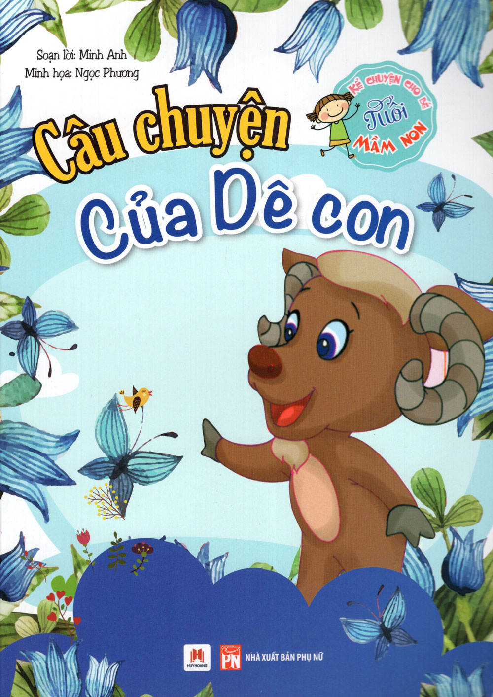 Kể Chuyện Cho Bé Tuổi Mầm Non - Câu Chuyện Của Dê Con