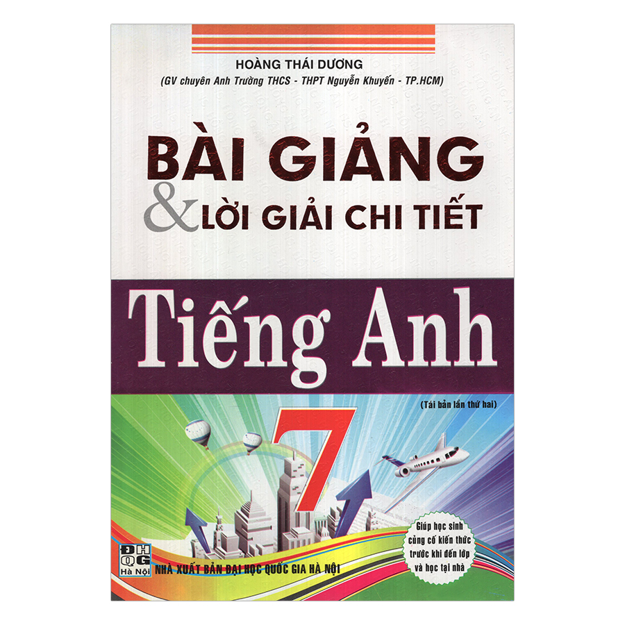 Bài Giảng Và Lời Giải Chi Tiết Tiếng Anh 7