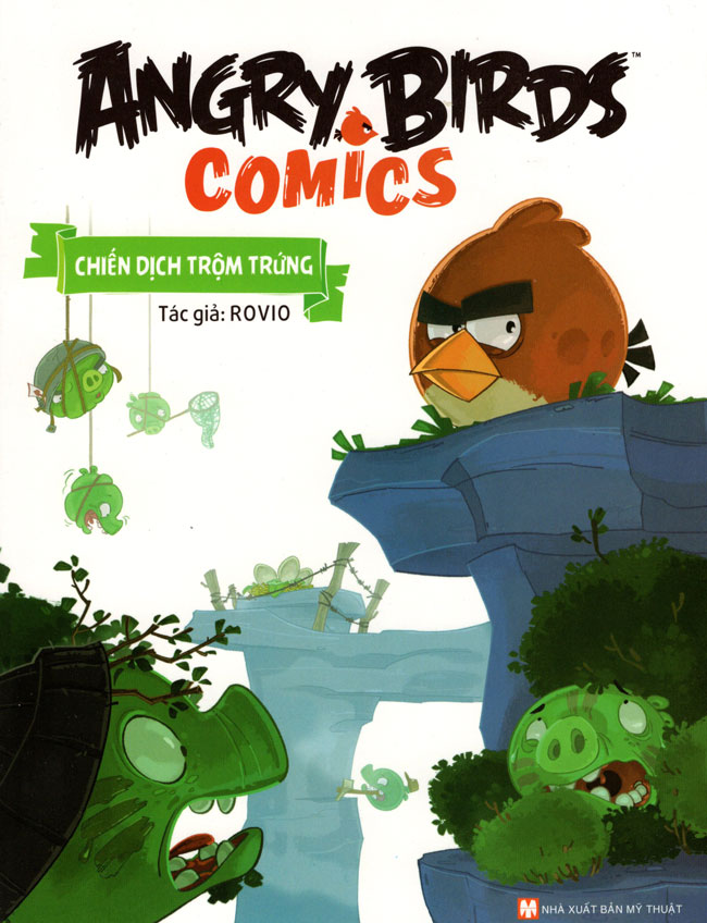 Angry Birds Comics - Chiến Dịch Trộm Trứng