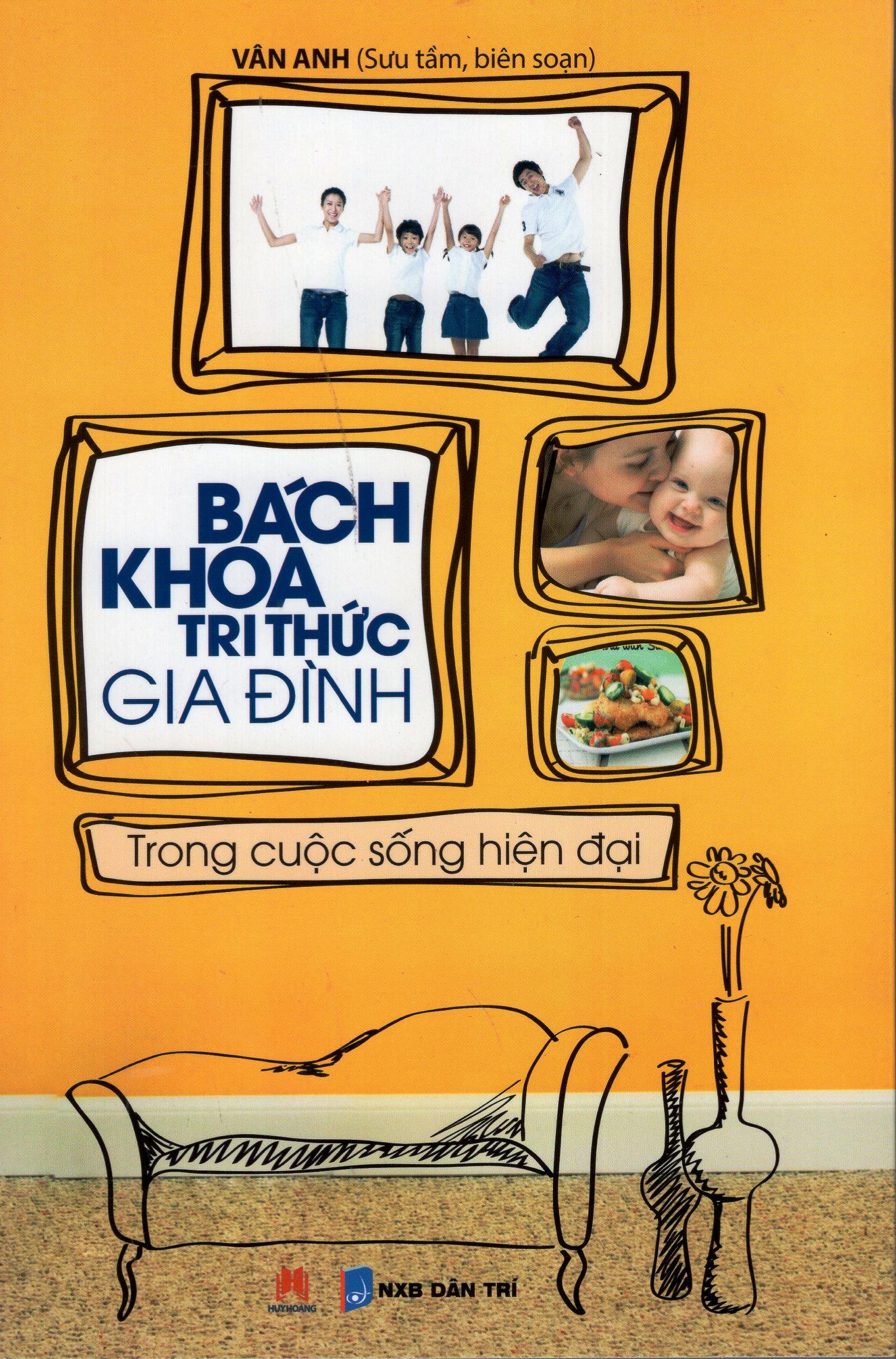 Bách Khoa Tri Thức - Gia Đình Trong Cuộc Sống Hiện Đại (Tái Bản)