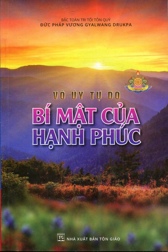 Vô Úy Tự Do - Bí Mật Của Hạnh Phúc