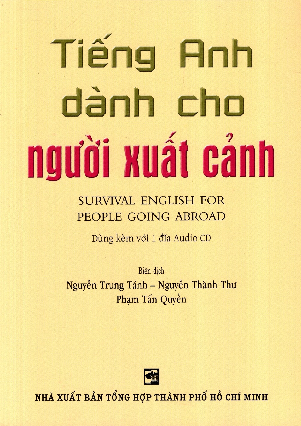 Tiếng Anh Dành Cho Người Xuất Cảnh - Kèm CD