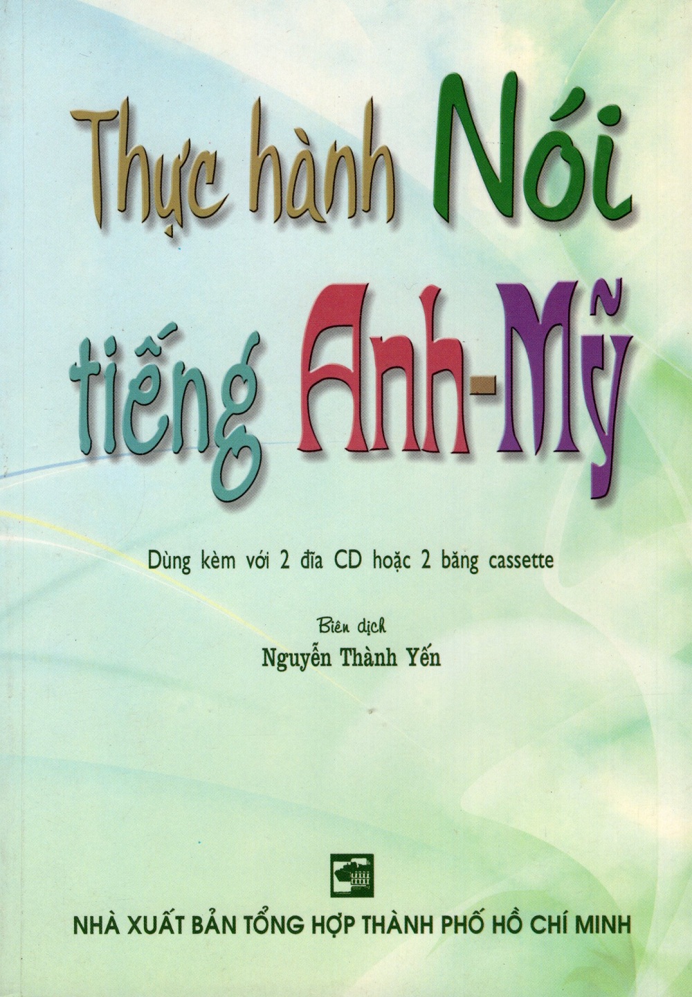 Thực Hành Nói Tiếng Anh - Mỹ