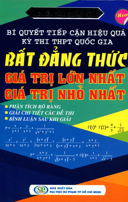 Bí Quyết Tiếp Cận Hiệu Quả Kỳ Thi THPT Quốc Gia Bất Đẳng Thức