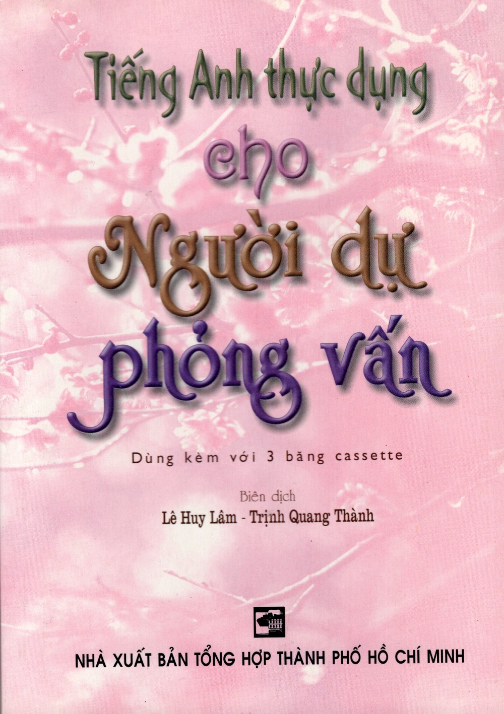 Tiếng Anh Thực Dụng Cho Người Dự Phỏng Vấn