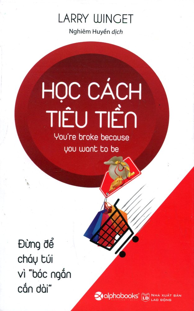 Học Cách Tiêu Tiền (Tái Bản)