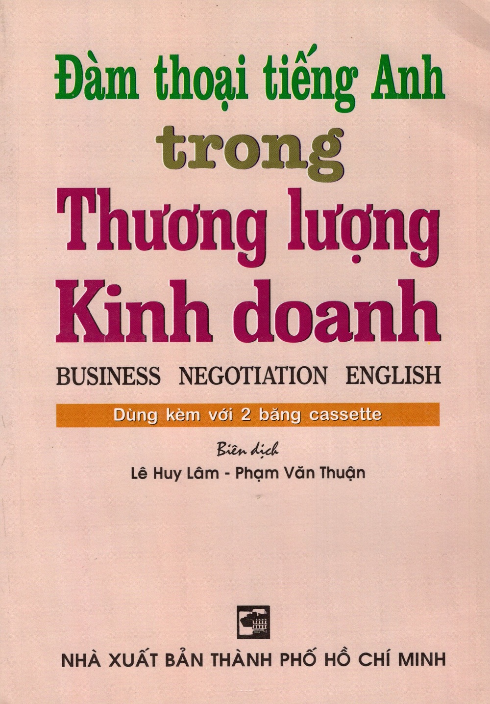 Đàm Thoại Tiếng Anh Trong Thương Lượng Kinh Doanh